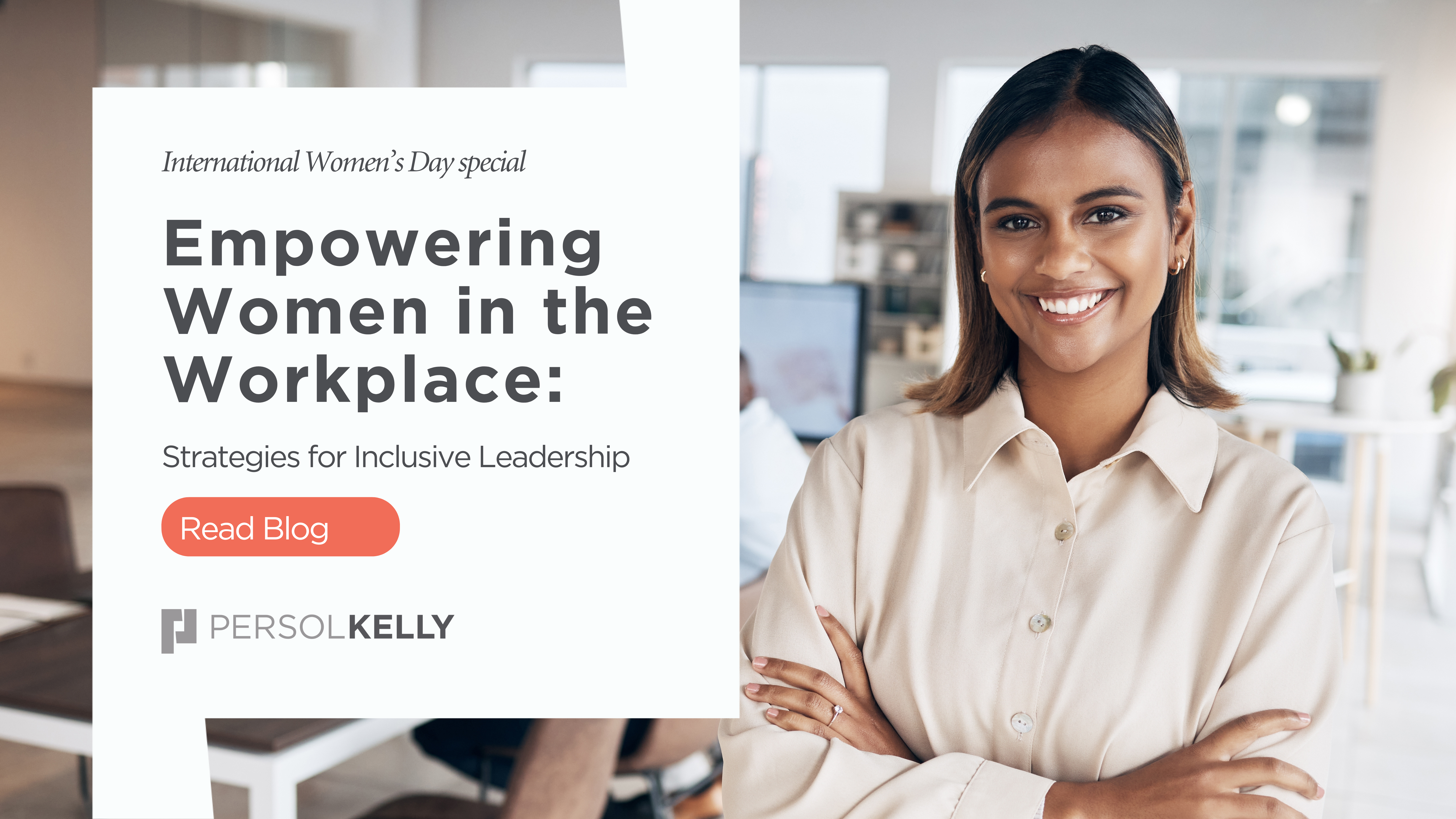 Empowering Women in the Workplace: Strategies for Inclusive Leadership